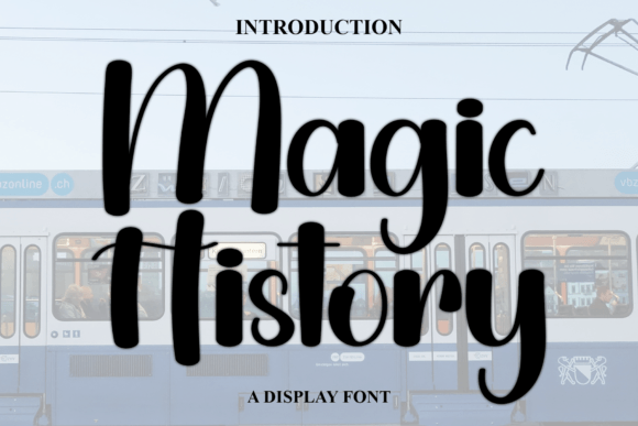 Magic History: A Font That Adds Personality to Your Brand