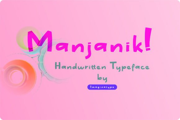 Manjanik: A Gentle Handwritten Font for Modern Editorial Design