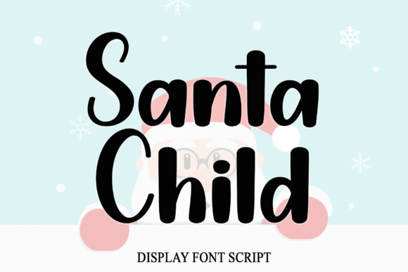 Santa Child: A Font for Thoughtful Design