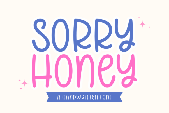 Sorry Honey