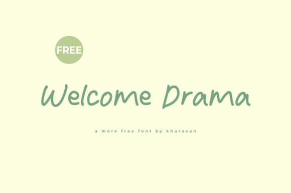 Welcome Drama: A Font That Adds Personality to Branding